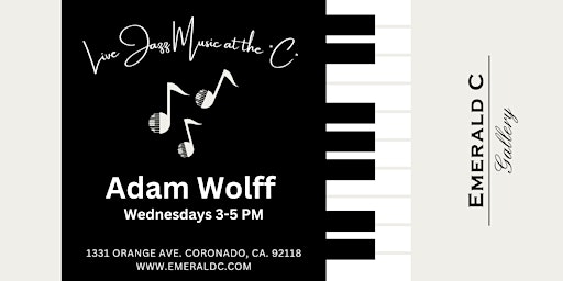Immagine principale di Adam Wolff Jazz Pianist | Wednesdays 3-5 PM @ Emerald C Gallery 
