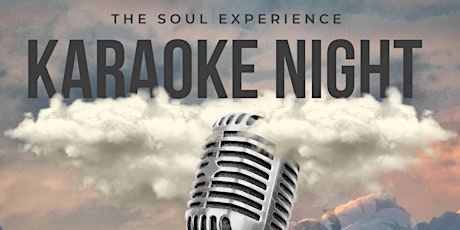 Karaoke Night- The SOUL Experience