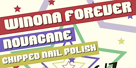 Winona Forever / Novacane / Chipped Nail Polish
