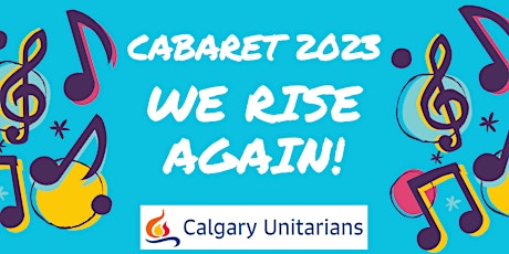 Calgary Unitarians Cabaret 2023