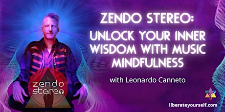 Zendo Stereo: Unlock Your Inner Wisdom with Music Mindfulness