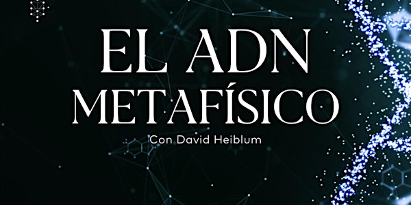 El ADN metafísico con David Heiblum | Argentina