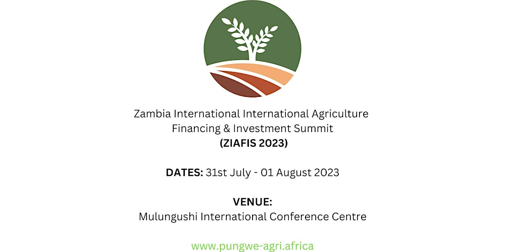 Zambia International Agriculture Financing & Investment Summit