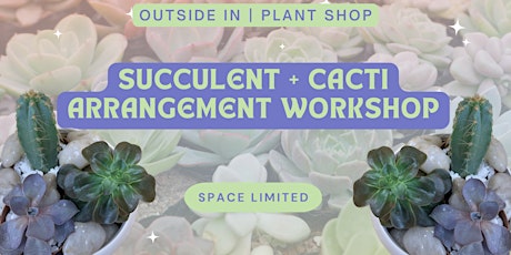 Succulent Arrangement Workshop | Sip & Create