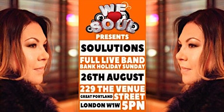 We Love Soul August Bank Holiday Special Feat. Soulutions (Full Live Band) primary image