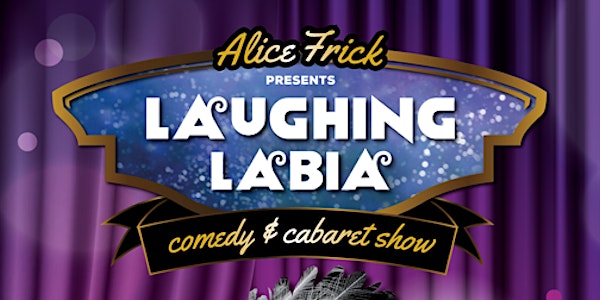 Laughing Labia - "We're back" 
