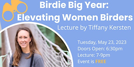Birdie Big Year: Elevating Women Birders, lecture by Tiffany Kersten
