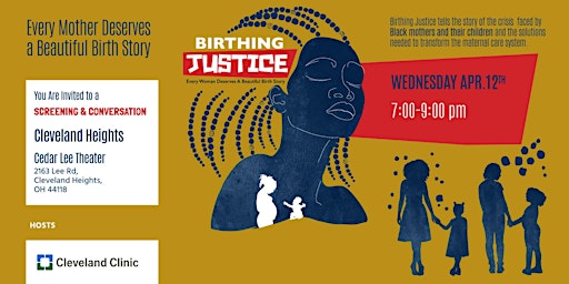 Birthing Justice Screening hosted by Cleveland Clinic