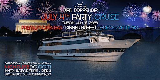 DC July 4th Pier Pressure Red, White & Fireworks Cruise primary image