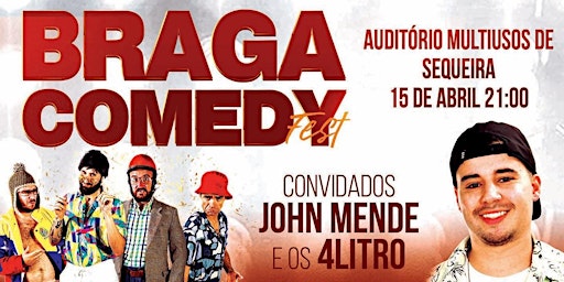 4litro e John Mendes - BRAGA COMEDY FEST extra