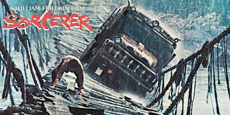 Sleeper Cinema: Sorcerer (1977)