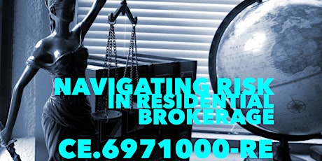 Navigating Risk in Residential Brokerage CE.6971000-RE