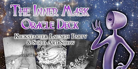 "The Inner Mask Oracle" One-Night Art Show and Kickstarter Launch Party