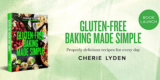 Book Launch - Gluten-Free Baking Made Simple