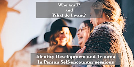 Identity Development and Trauma - Self-encounter Group Sessions primary image