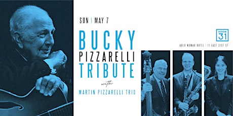 Bucky Pizzarelli Tribute with Martin Pizzarrelli Trio