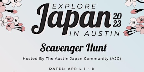 "Explore Japan in Austin" Scavenger Hunt - 2023