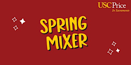 USC in Sacramento Spring Mixer