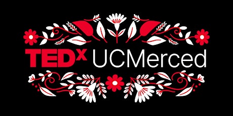 TEDxUCMerced 2023