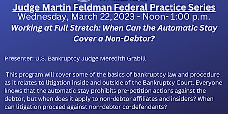 Imagem principal de Working at Full Stretch:  When Can the Automatic Stay Cover a Non-Debtor?