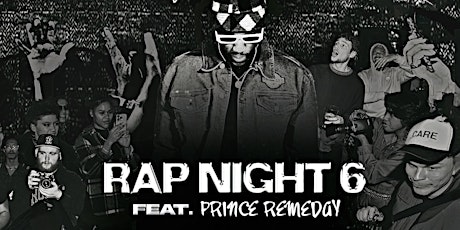 Rap Night 6 feat. Prince Remedy