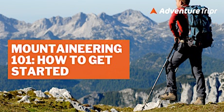 Mountaineering 101: How to get started