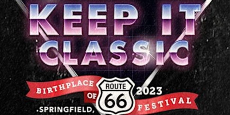 2023 Route 66 Car Show - Springfield, MO