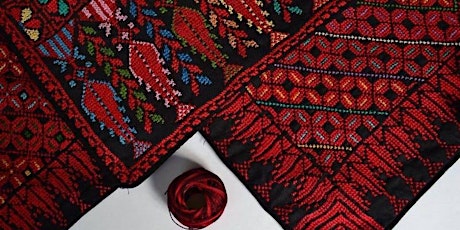 Introduction to Palestinian Embroidery Workshop