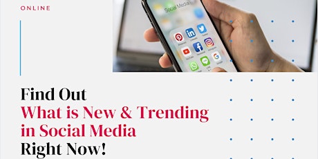 WEBINAR - Find out what is new & trending in social media right now!