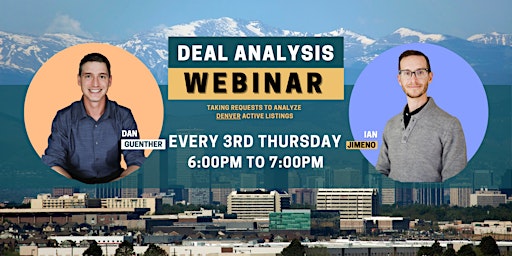 Analyze Real Estate Deals in Denver with Dan and Ian primary image
