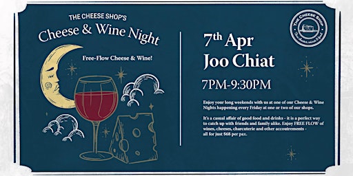 Cheese & Wine Night (Joo Chiat) - 7 April