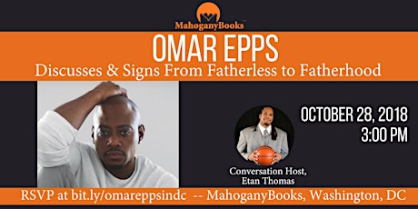 Author Talk & Book Signing Featuring Omar Epps in conversation with Activist Etan Thomas primary image