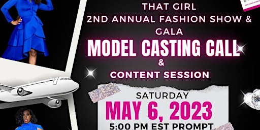 THAT GIRL 2ND ANNUAL MODEL CASTING CALL AND FREE CONTENT SESSION