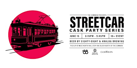 '88 Eighty Eight & Analog brewing - cask beer Street Car June 15th - 8:15pm