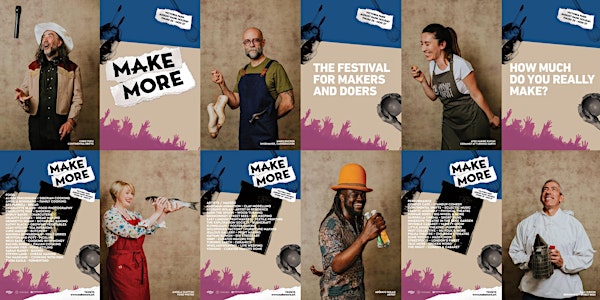MAKEMORE - THE FESTIVAL FOR MAKERS AND DOERS