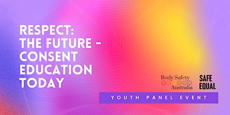 Respect: The Future - Consent Education Today