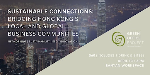 Sustainable Connections: Local and Global Business Networking Event