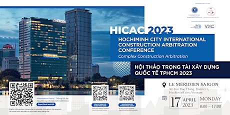 Hochiminh City International Construction Arbitration Conference HICAC2023