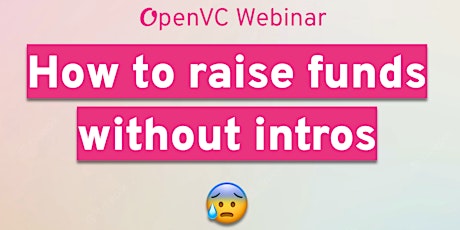 How to raise funds without intros