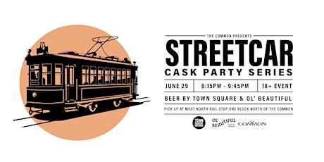 Town Square & Ol' Beautiful - cask beer Street Car June 29th - 8:15pm
