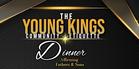 The Young Kings Community Etiquette Dinner
