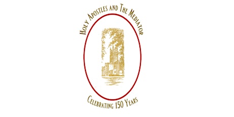 150th Anniversary Luncheon Holy Apostles and The Mediator primary image