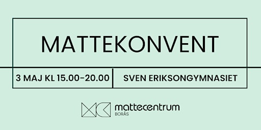Mattekonvent VT23– Borås