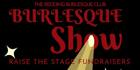 FRIDAY- Burlesque Raise the Stage Show- March 31