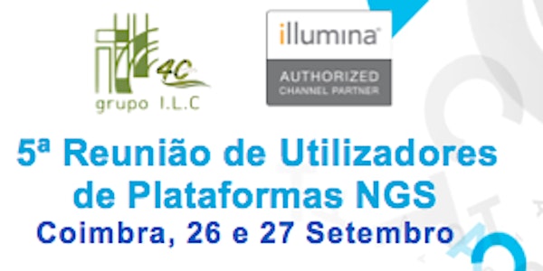 5ª Reunião de Utilizadores de Plataformas NGS