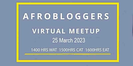 Afrobloggers March Meetup