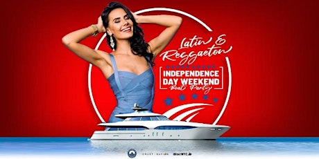 The #1 Latin & Reggaeton INDEPENDENCE DAY PARTY Cruise