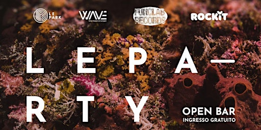 LeParty Spring Edition (Open Bar)
