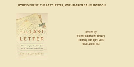Hybrid Event: The Last Letter, with Karen Baum Gordon