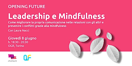 Immagine principale di Opening Future - Leadership e Mindfulness 